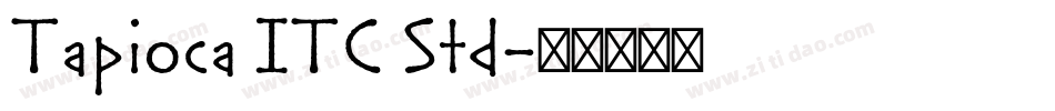 Tapioca ITC Std字体转换